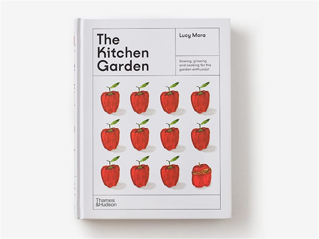 The Kitchen Garden:Sowing, Growing and Cooking for the Garden Enthusiast image number 3