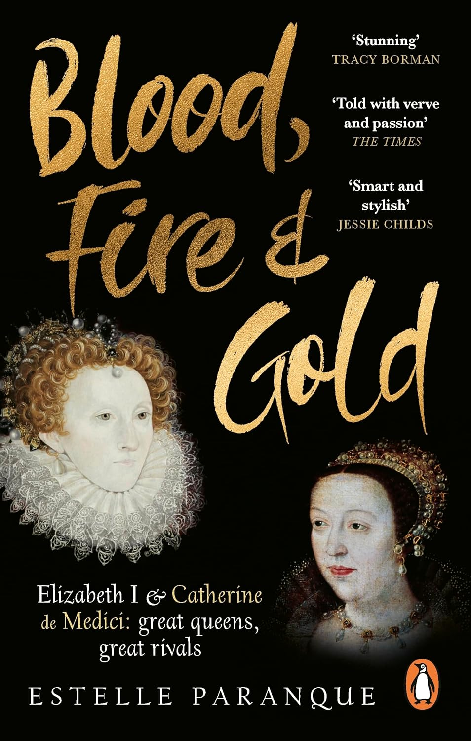 Blood, Fire and Gold: the Story of Elizabeth I and Catherine De Medici image number 1