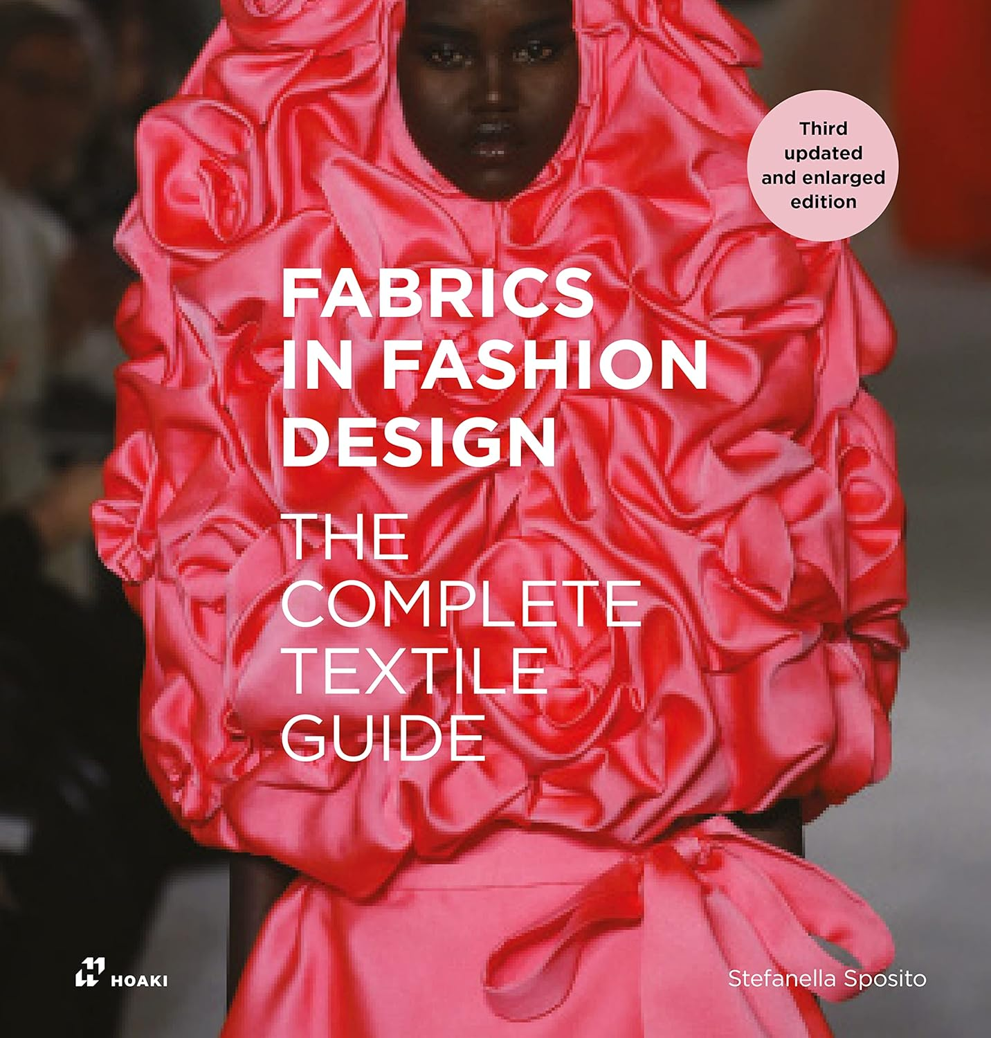Fabrics in Fashion Design: the Complete Textile Guide. Third Updated and Enlarged Edition
