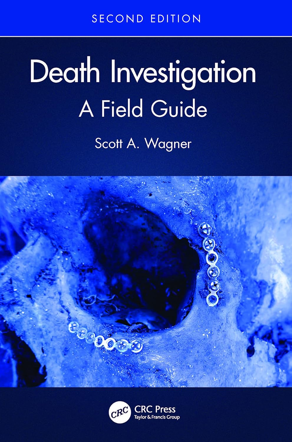 Death Investigation: a Field Guide