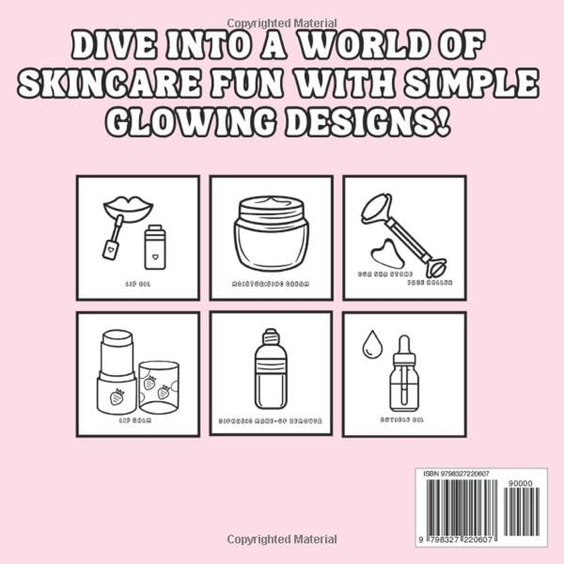 Skincare Coloring Book: Bold and Easy Illustrations of Skin Care for Girls, Teens, Women and Kids