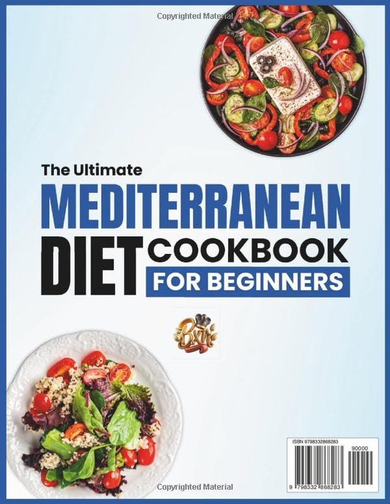The Ultimate Mediterranean Diet Cookbook for Beginners: Easy, Delicious, and Nutritious Recipes for Healthy Living Every Day | Comprehensive 30-Day Meal Plan for Weight Loss and Wellness image number 1