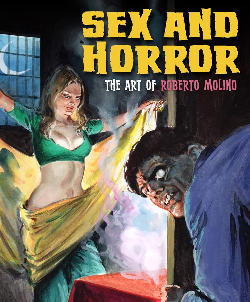 Sex and Horror: the Art of Roberto Molino