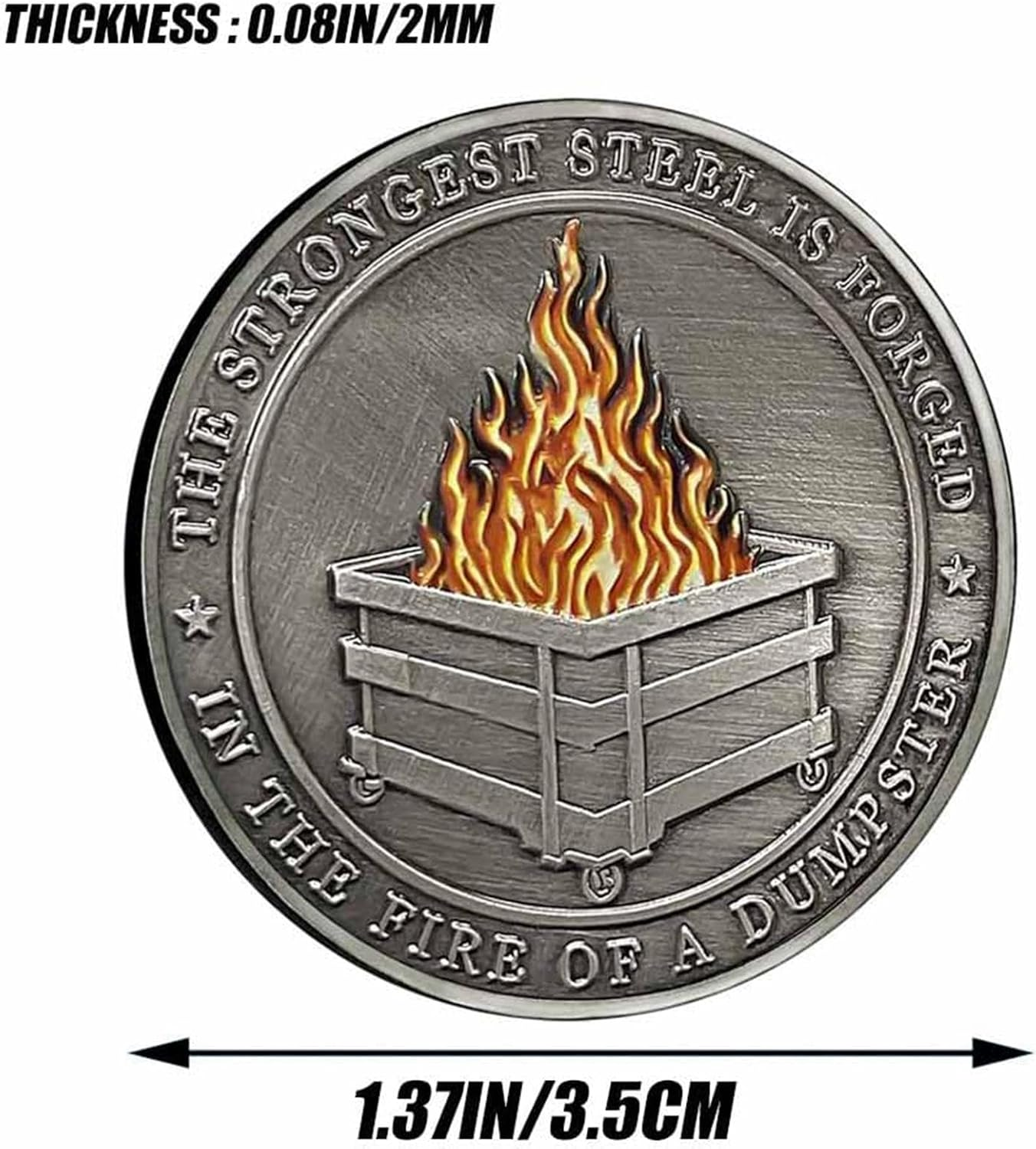 Dumpster Fire Challenge Coin, Strongest Steel Is Forged in a Dumpster Coin, the Fire of Dumpster Coin, Dumpster Fire Desk Coin Accessories, Encouragement Challenge Coin Motivational Prop for Women Men image number 1