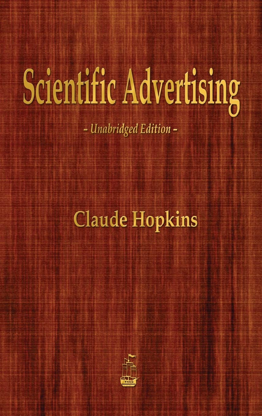 Scientific Advertising: 21 Advertising, Headline and Copywriting Techniques