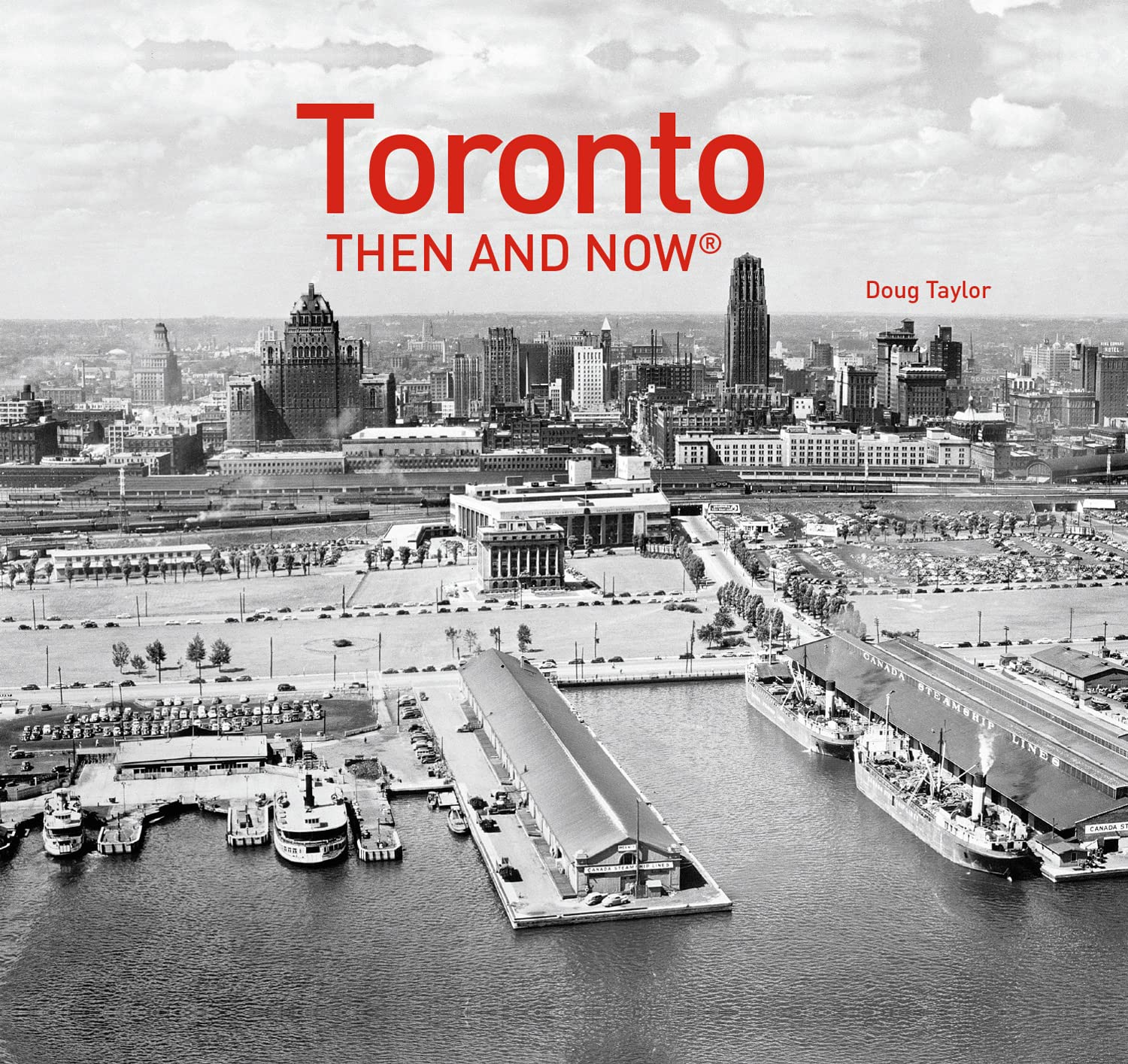 Toronto Then and Now(R)