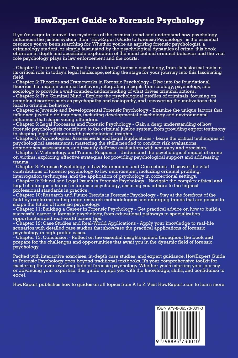 Howexpert Guide to Forensic Psychology: the Ultimate Handbook for Understanding Criminal Behavior, Legal Processes, and Psychological Assessments image number 2