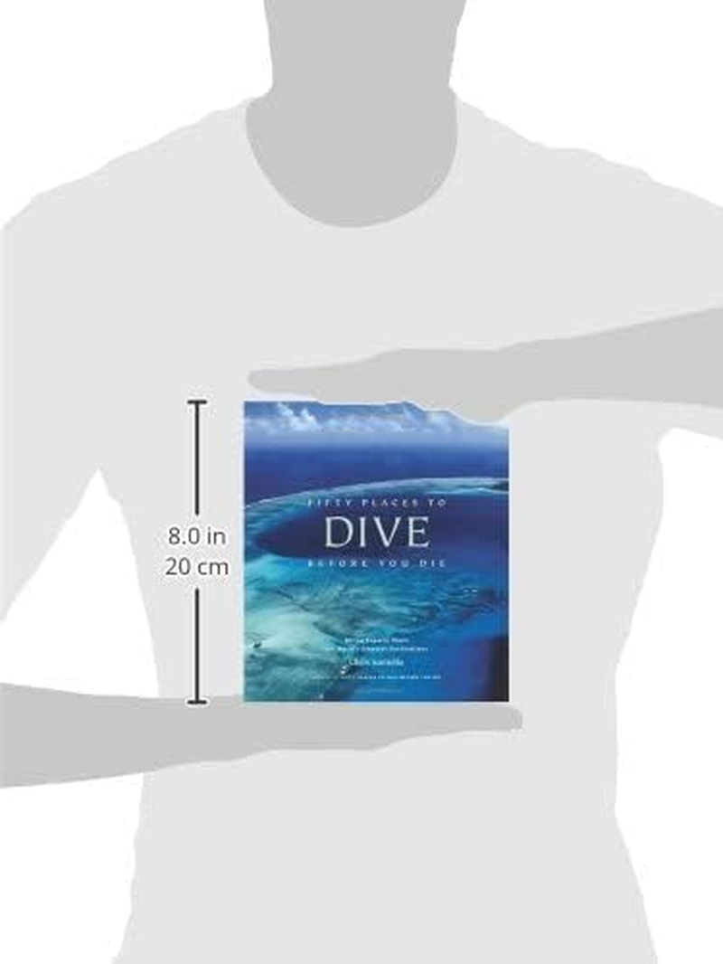 Fifty Places to Dive before You Die:Diving Experts Share the World'S Greatest Destinations image number 3