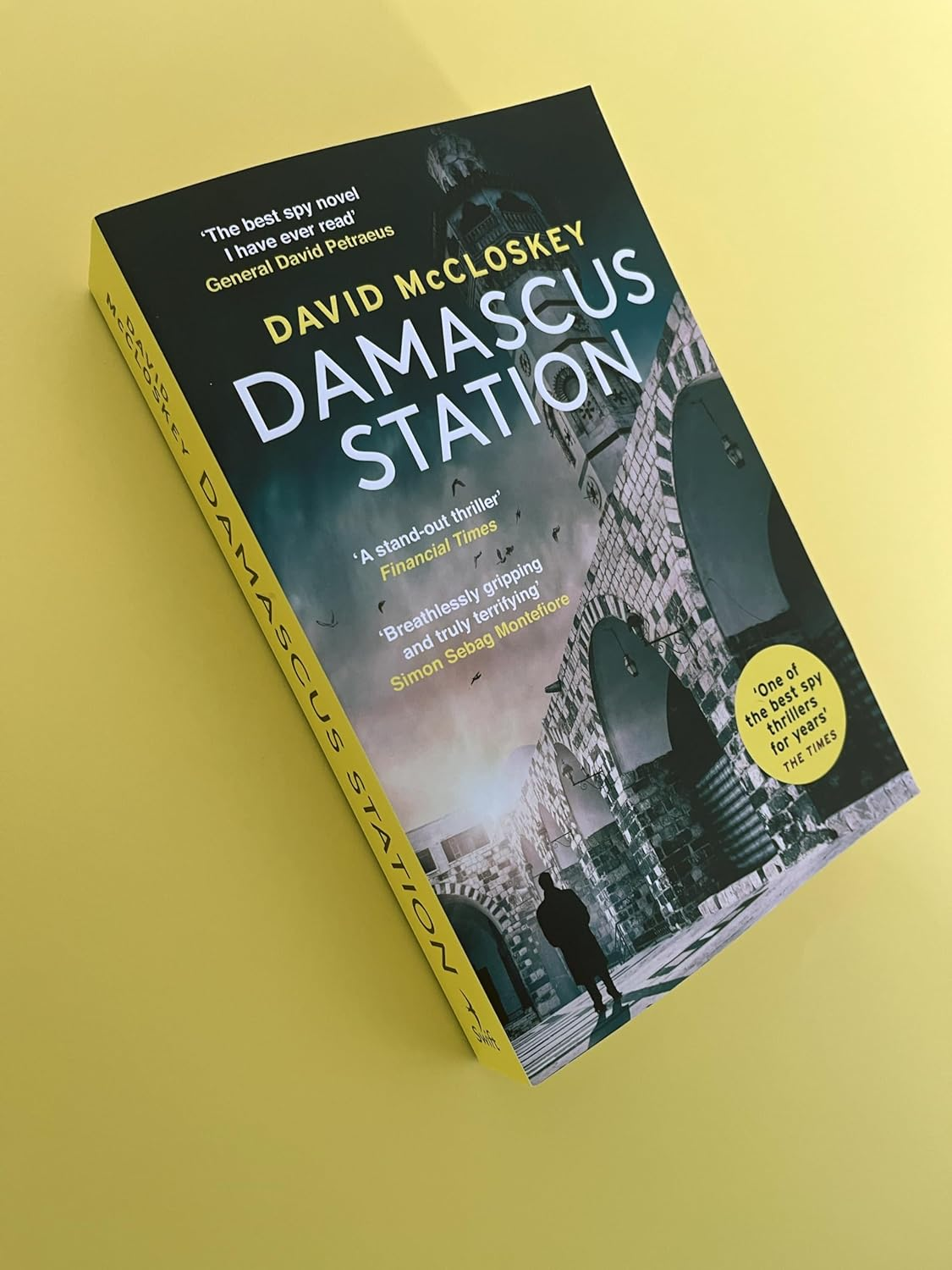 Damascus Station: 'The Best Spy Thriller of the Year' the TIMES from Co-Host of Hit Podcast the REST IS CLASSIFIED image number 1