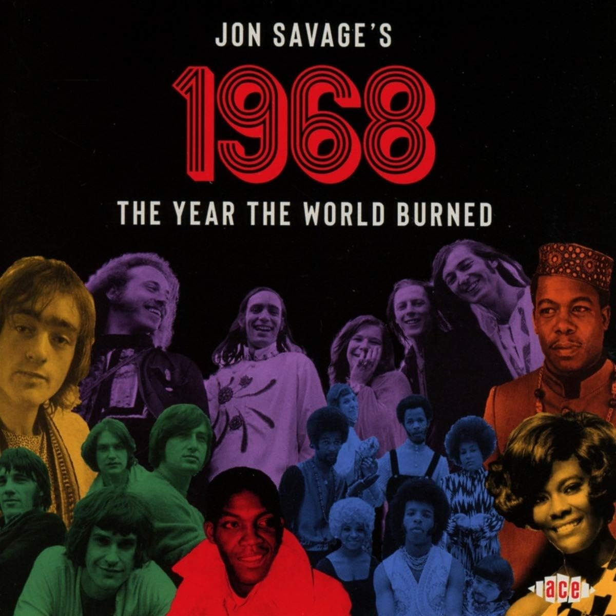 Jon Savage'S 1968: the Year the World Burned / Various