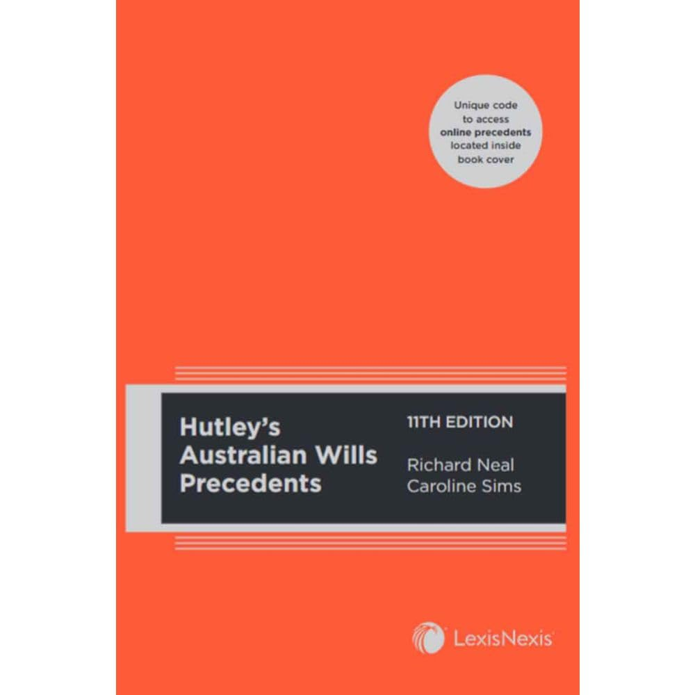 Hutley'S Australian Wills Precedents, 11Th Edition (Paperback)