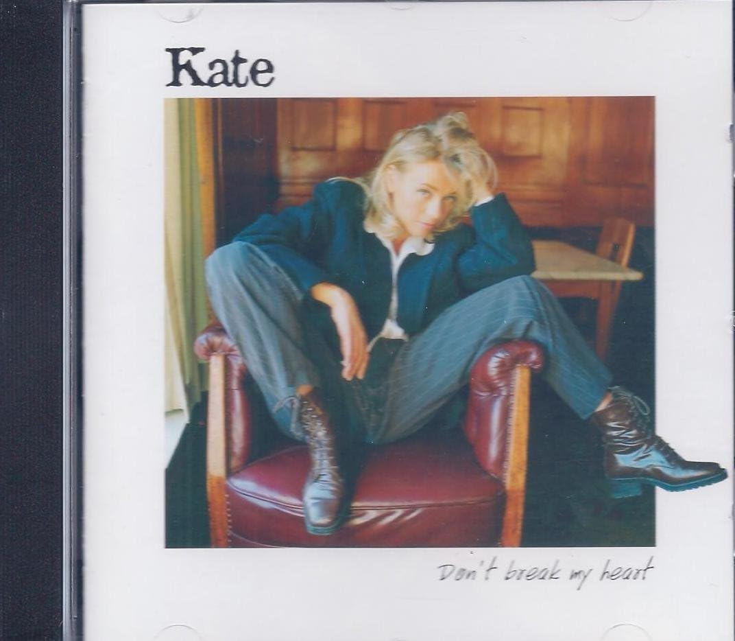 Dont Break My Heart - Kate