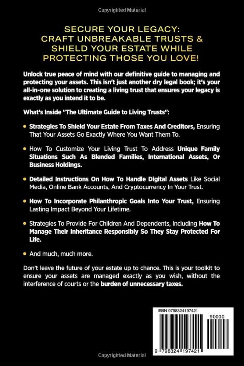 The Only Living Trusts Book You&rsquo;Ll Ever Need: How to Make Your Own Living Trust, Avoid Probate & Protect Your Heirs (Plus Protect Your Assets & save Thousands on Taxes)