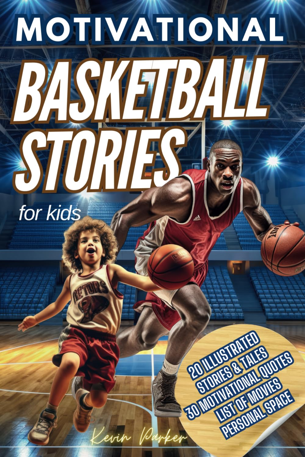 Basketball Stories for Kids: 20 Illustrated Legendary Tales with Inspiring Quotes from the Greatest Players - Amazing and Inspirational Sports History for Young People to Believe in Their Dreams image number 2