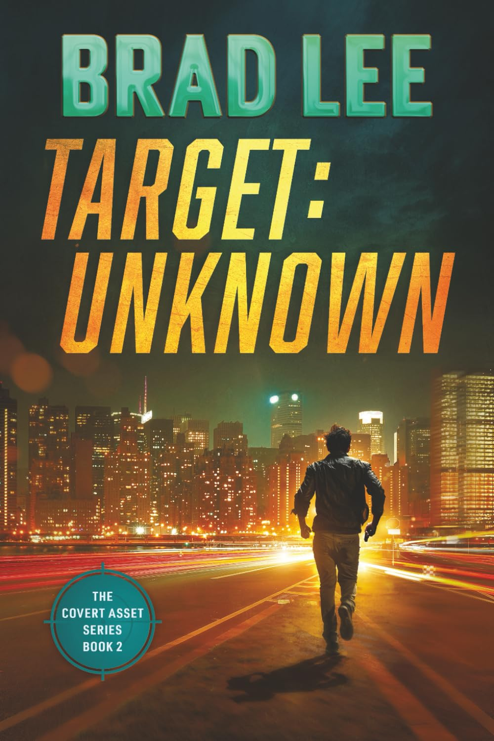 Target Unknown: the Covert Asset Series Book 2 image number 1