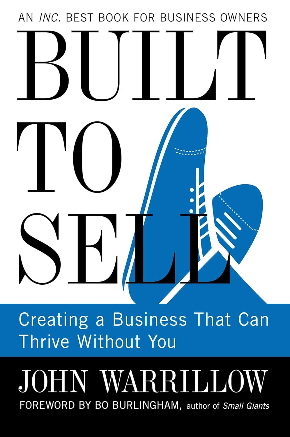 Built to Sell: Creating a Business That Can Thrive without You image number 1
