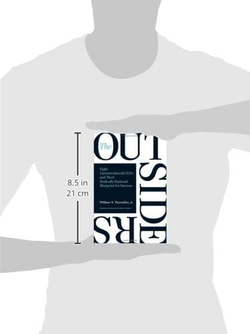 The Outsiders: Eight Unconventional Ceos and Their Radically Rational Blueprint for Success image number 2