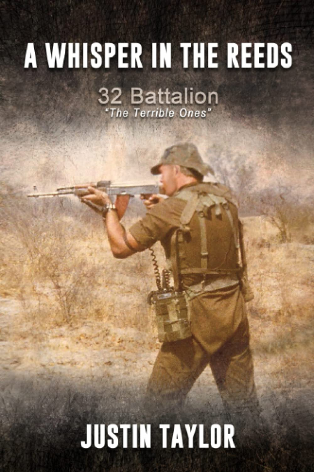 A Whisper in the Reeds: 32 Battalion, the Terrible Ones. 2Nd Edition image number 1