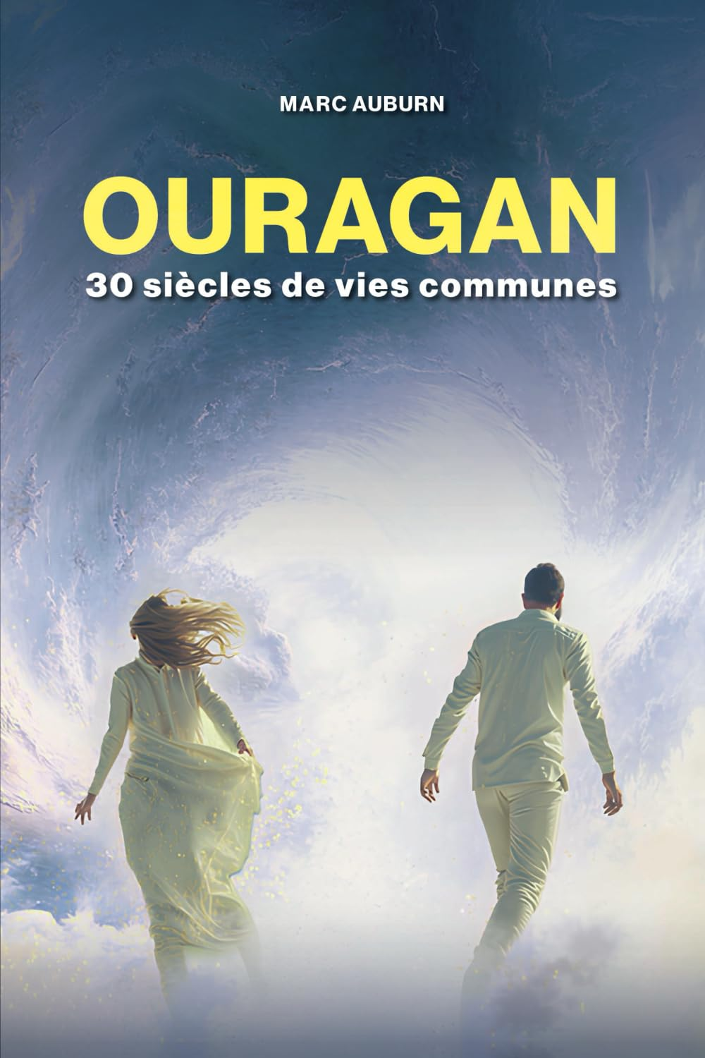 OURAGAN: 30 Si&egrave;cles De Vies Communes (French Edition) image number 2