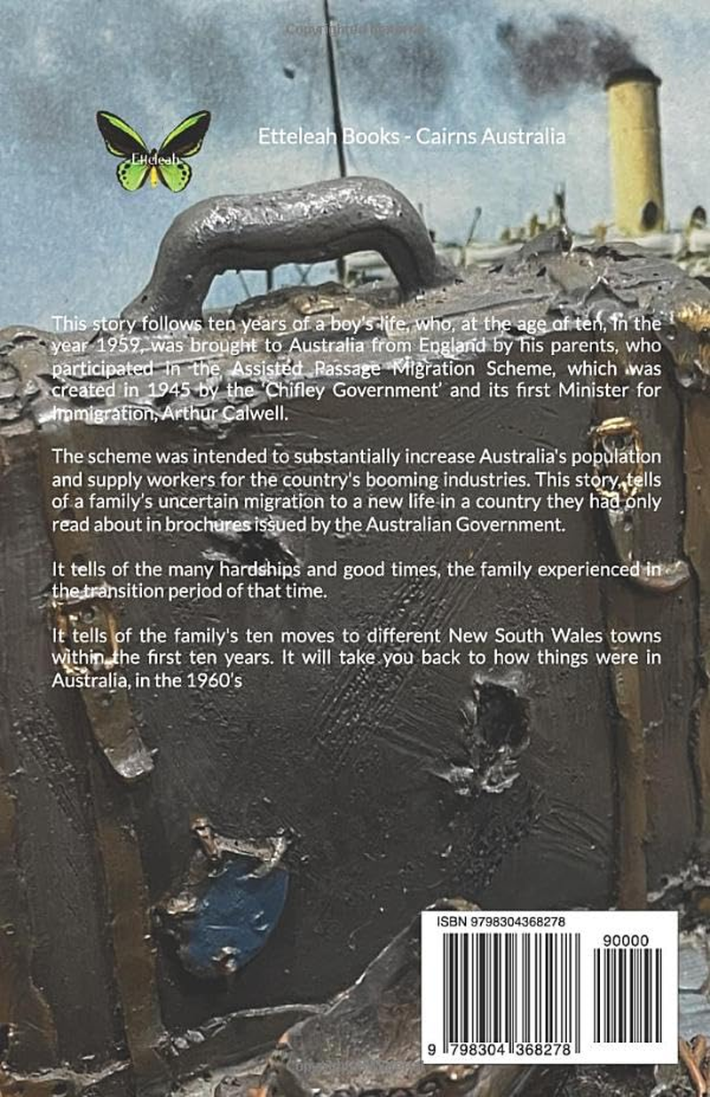 The First Ten Years in Australia: Revised Edition