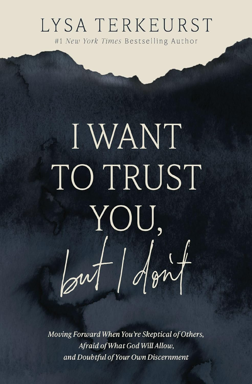 I Want to Trust You, but I Don'T: Moving Forward When You'Re Skeptical of Others, Afraid of What God Will Allow, and Doubtful of Your Own Discernment image number 1