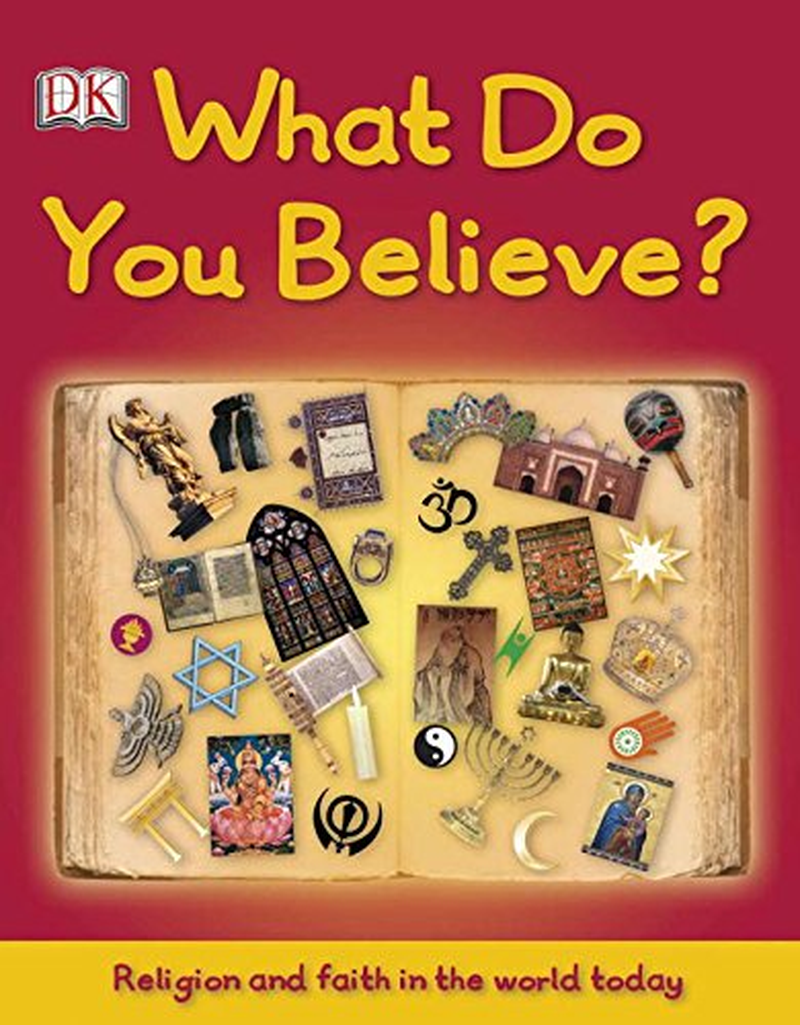 What Do You Believe?: Big Questions about Religion - Hardcover