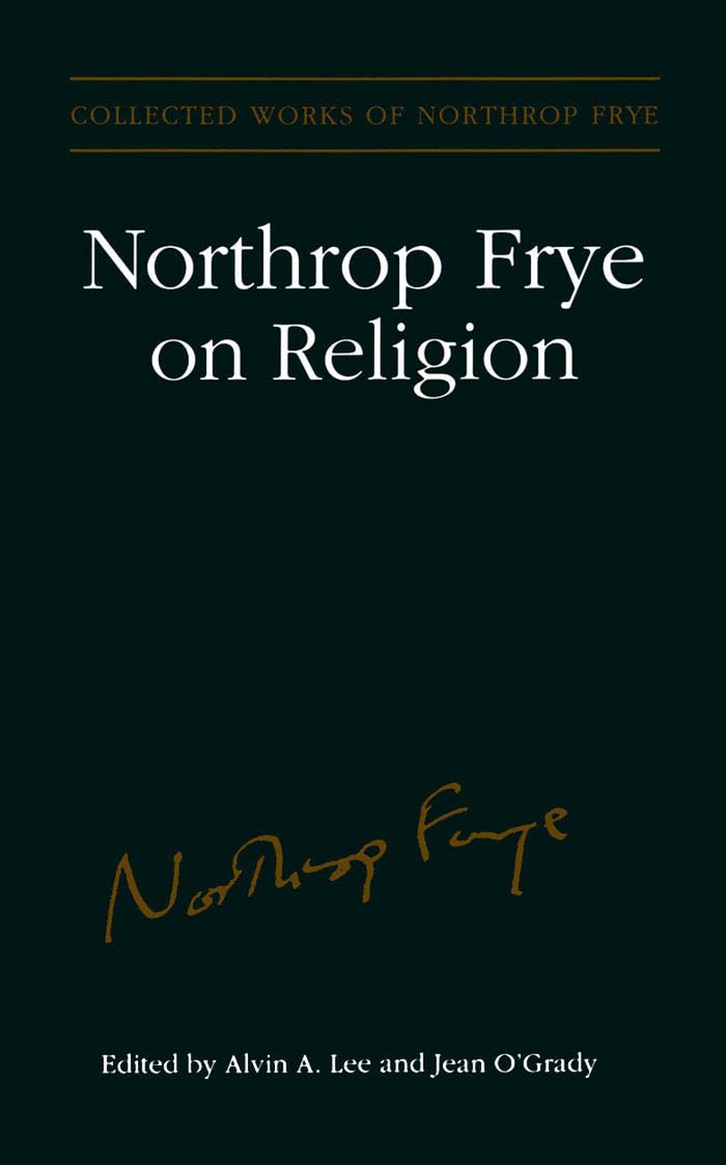 Northrop Frye on Religion: 4 image number 1