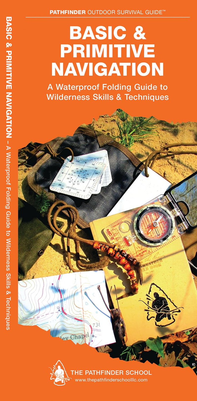 Basic & Primitive Navigation: a Waterproof Folding Guide to Wilderness Skills & Techniques