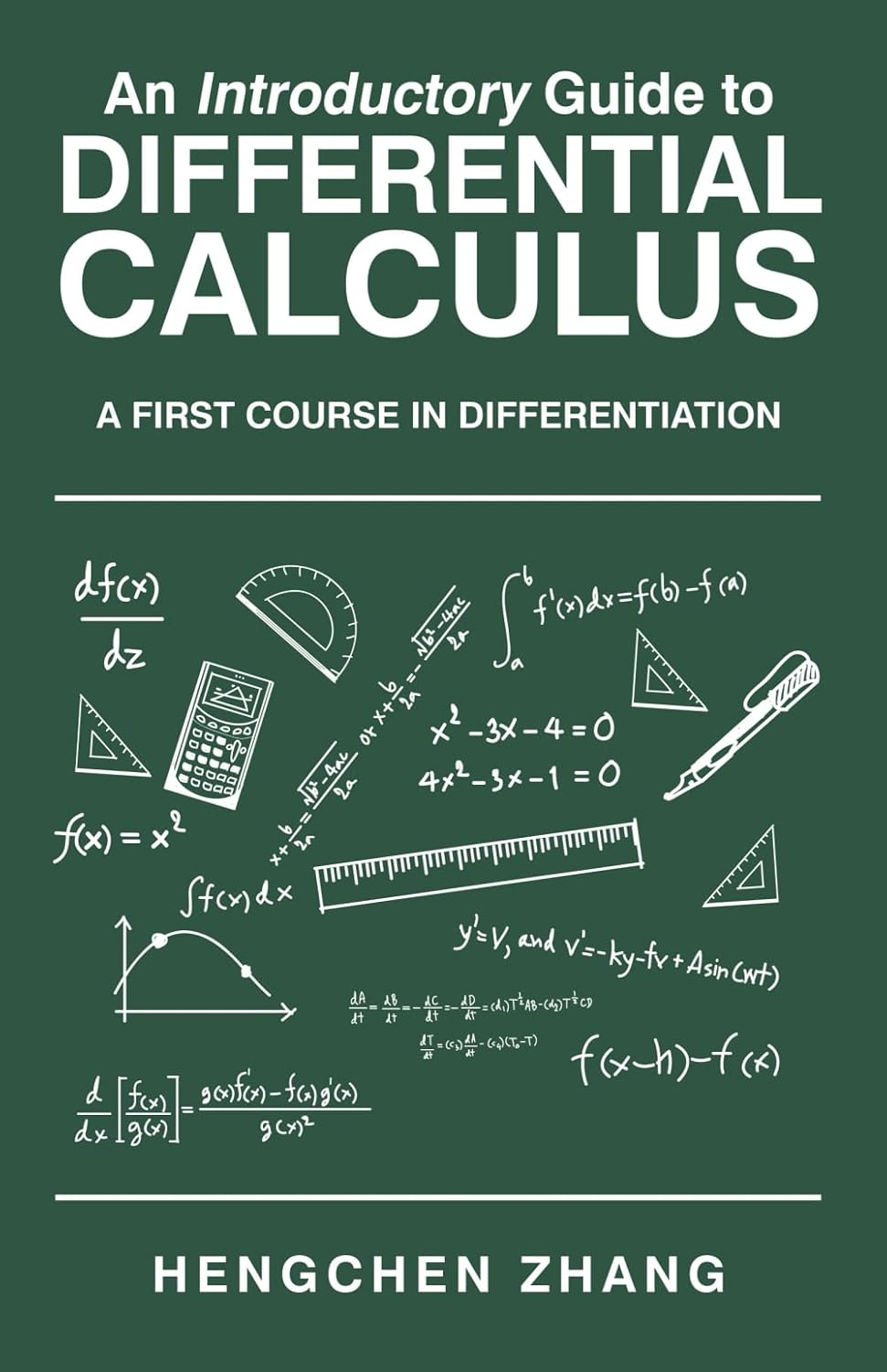 An Introductory Guide to Differential Calculus: a First Course in Differentiation image number 1