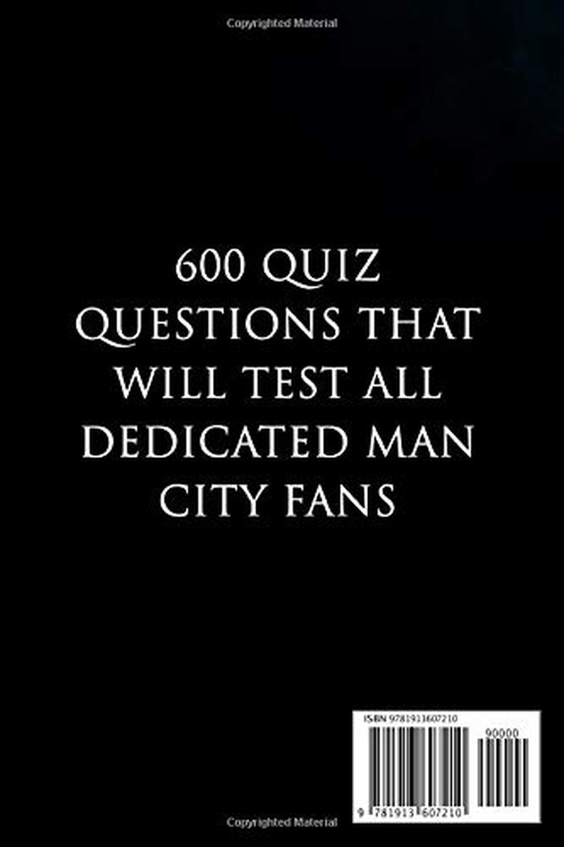 The Man City FC Quiz Book: 600 Fun Questions for City Fans Everywhere: 4 image number 1