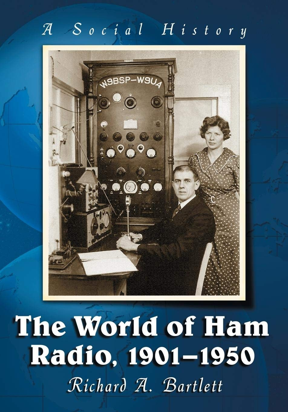 The World of Ham Radio, 1901-1950: a Social History image number 1