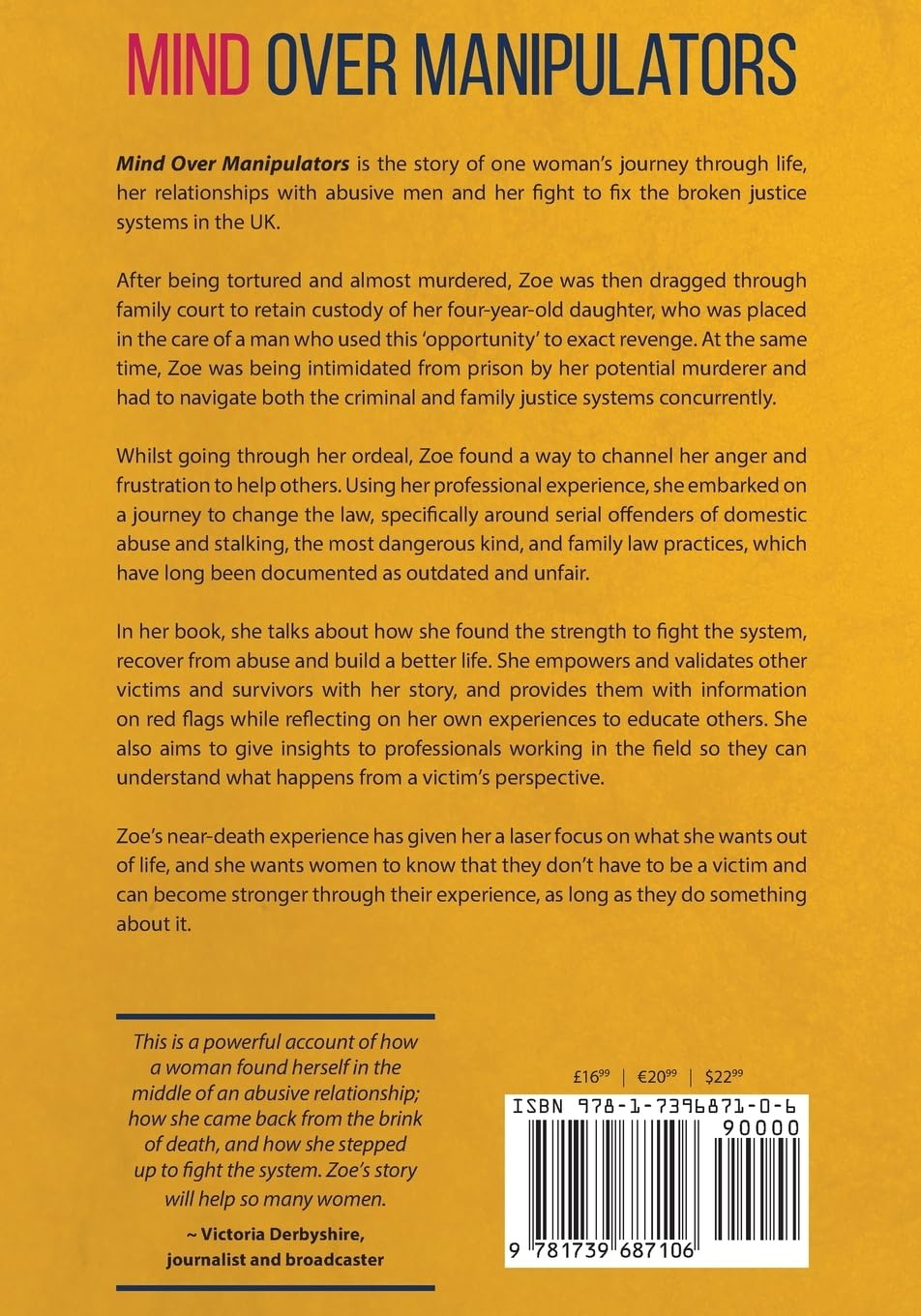 Mind over Manipulators: One Women&rsquo;S Recovery from Abuse and Her Fight to Change the Law