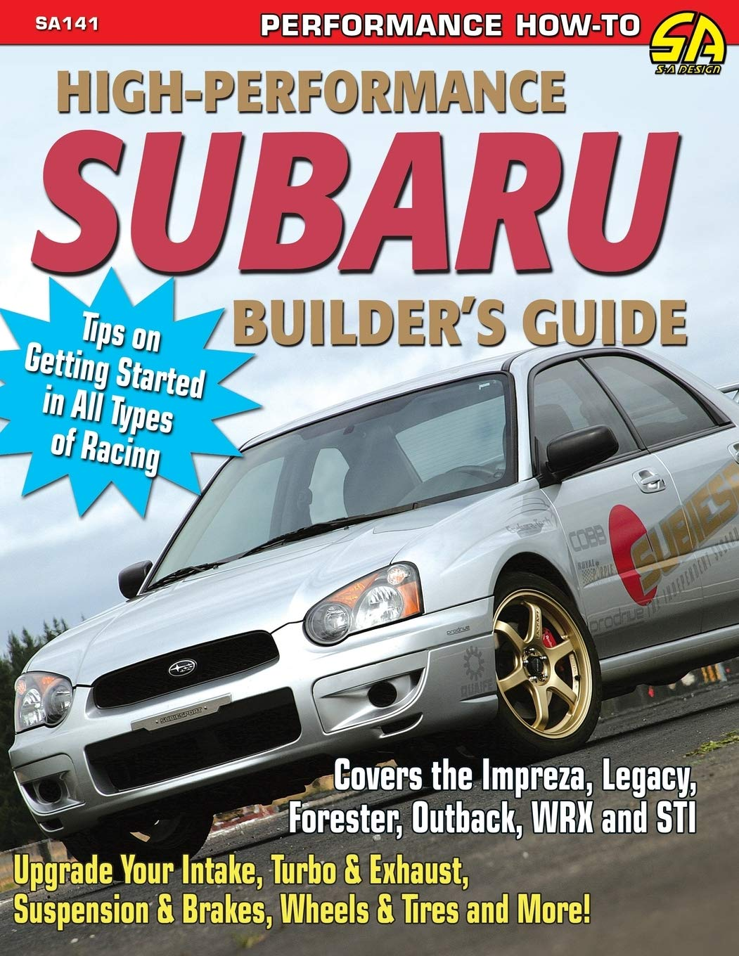 High-Performance Subaru Builder'S Guide