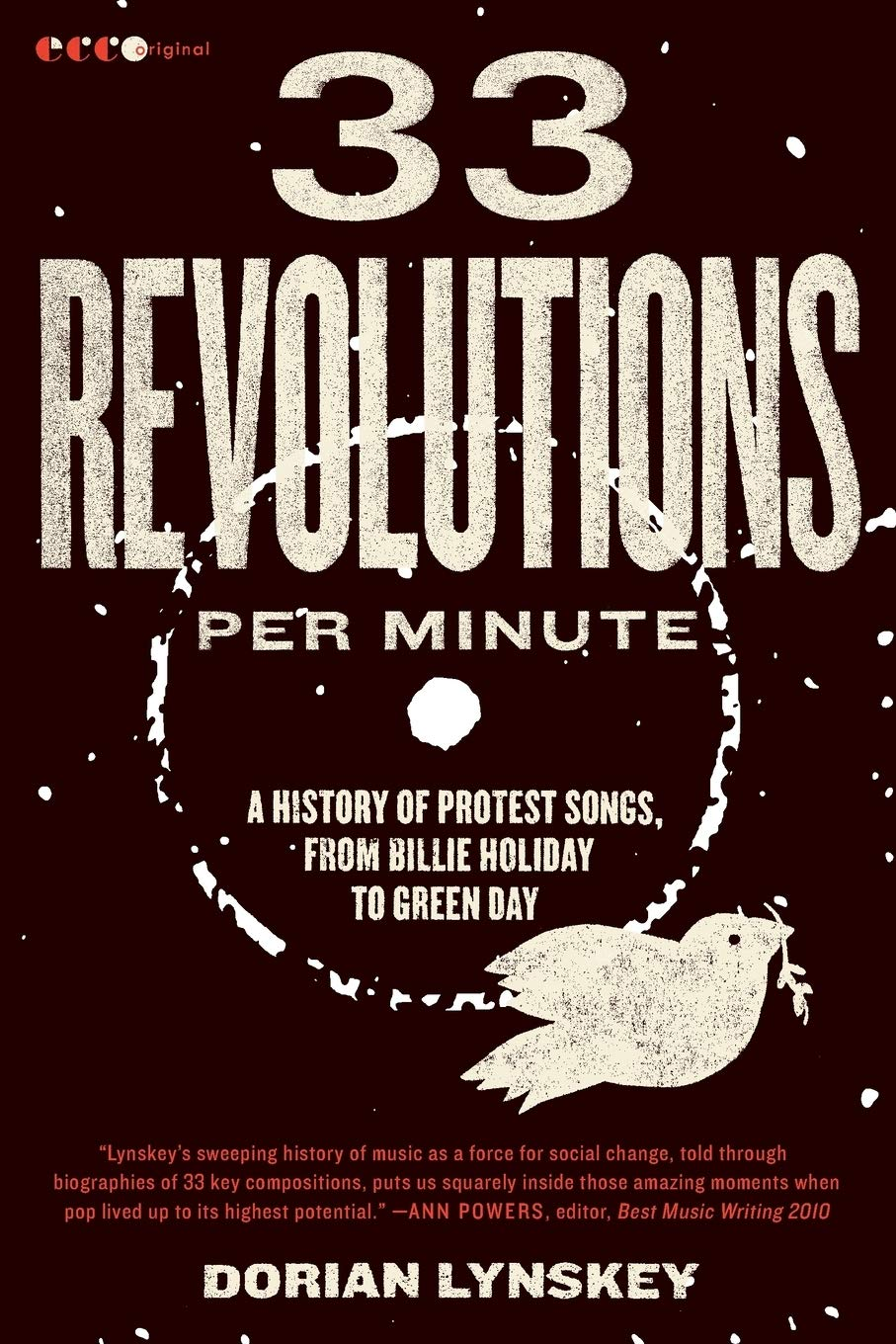 33 Revolutions per Minute: a History of Protest Songs, from Billie Holiday to Green Day