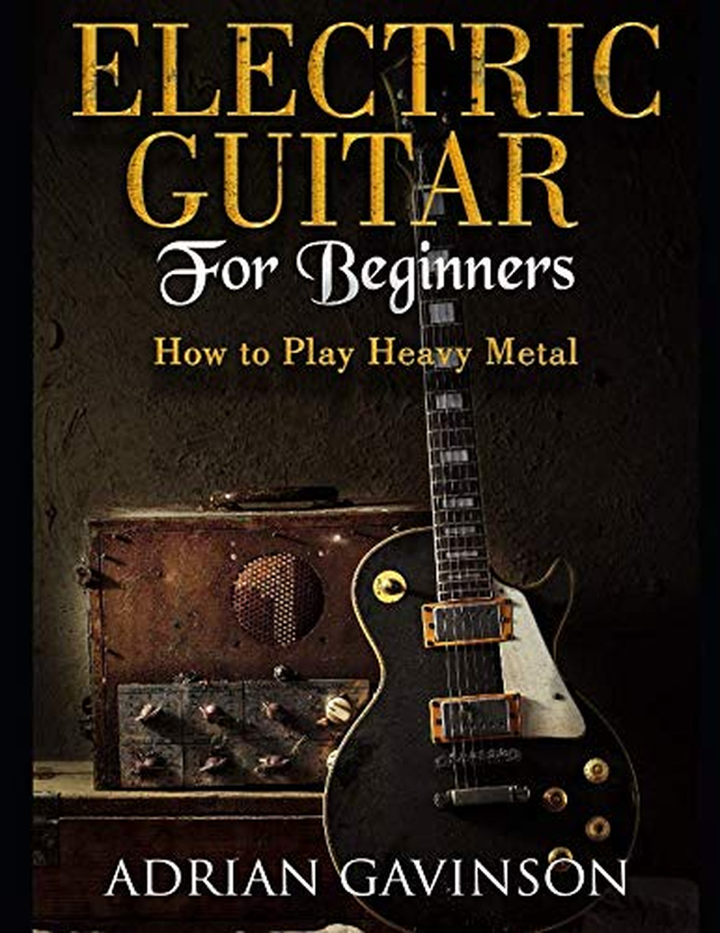 Electric Guitar for Beginners: How to Play Heavy Metal image number 1