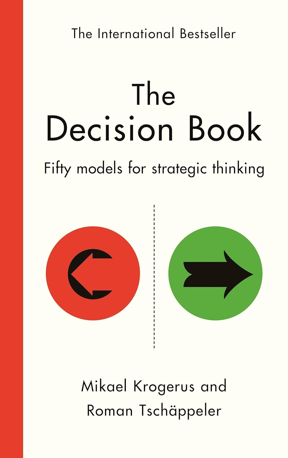 The Decision Book: Fifty Models for Strategic Thinking (New Edition)