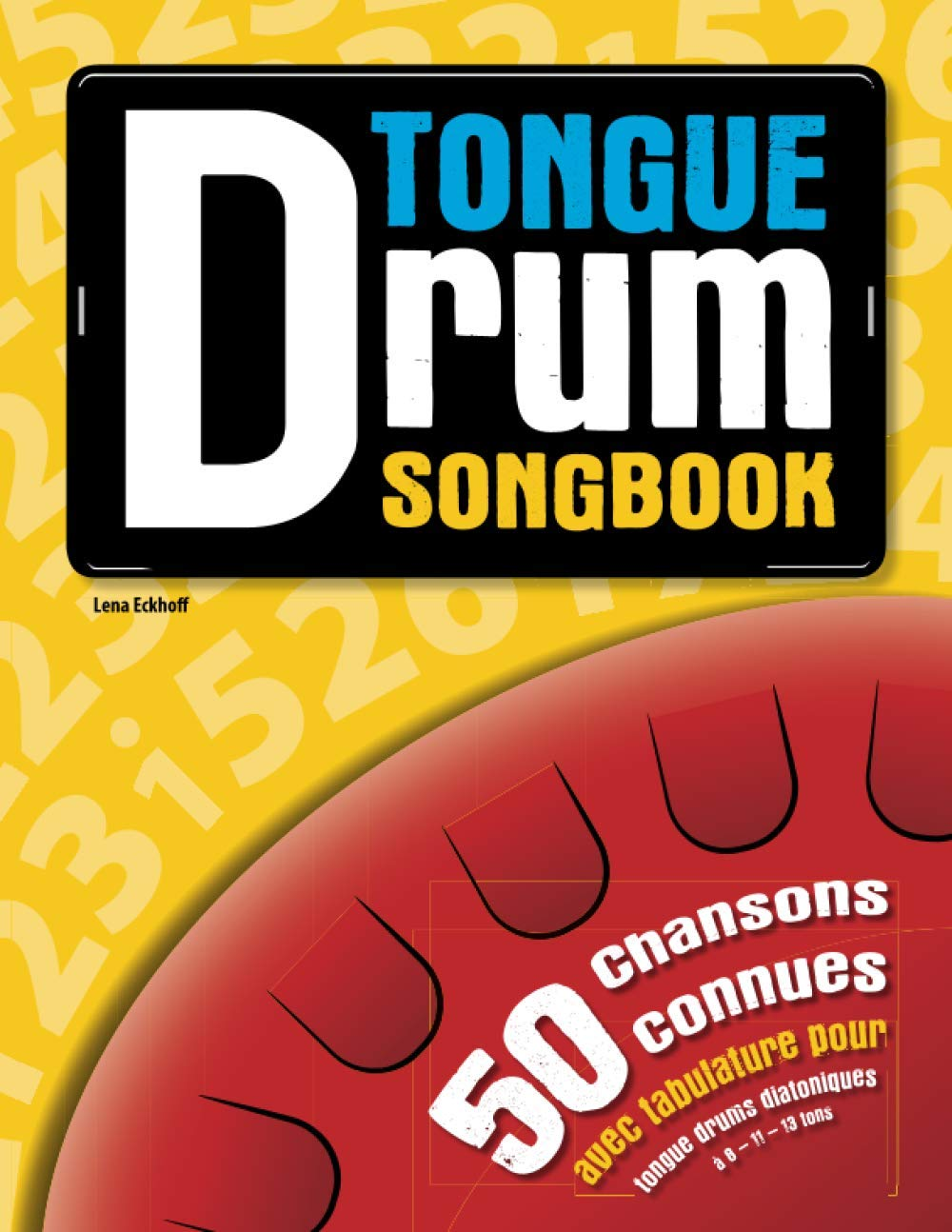 Tongue Drum Songbook: 50 Chansons Connues Et Populaires image number 1