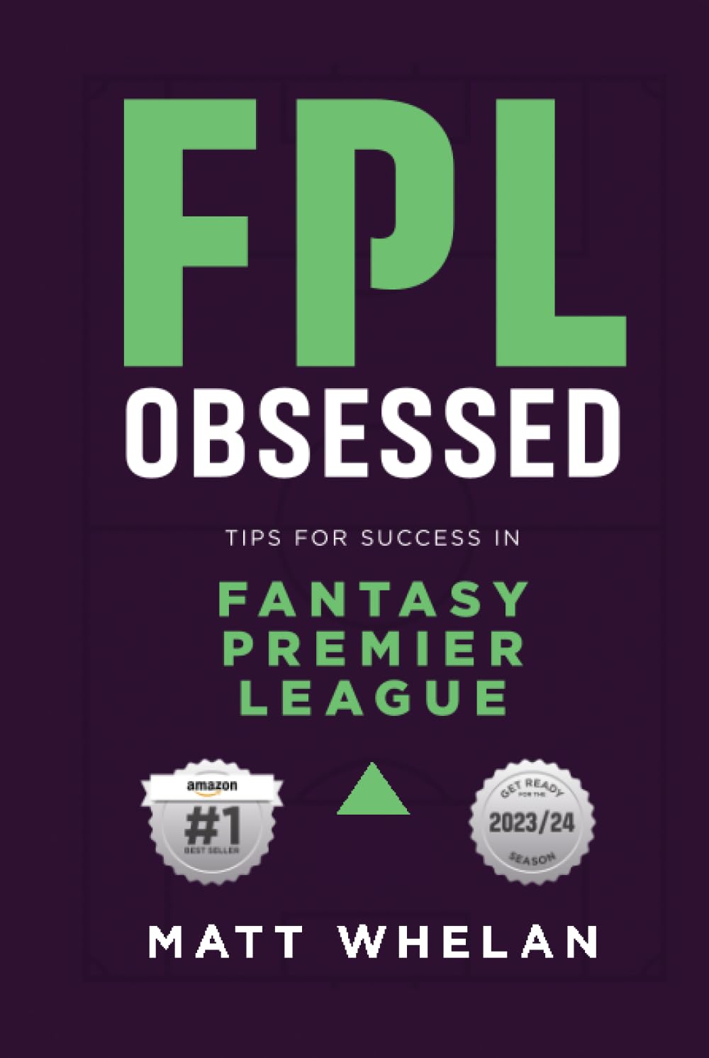 FPL Obsessed: Tips for Success in Fantasy Premier League image number 1