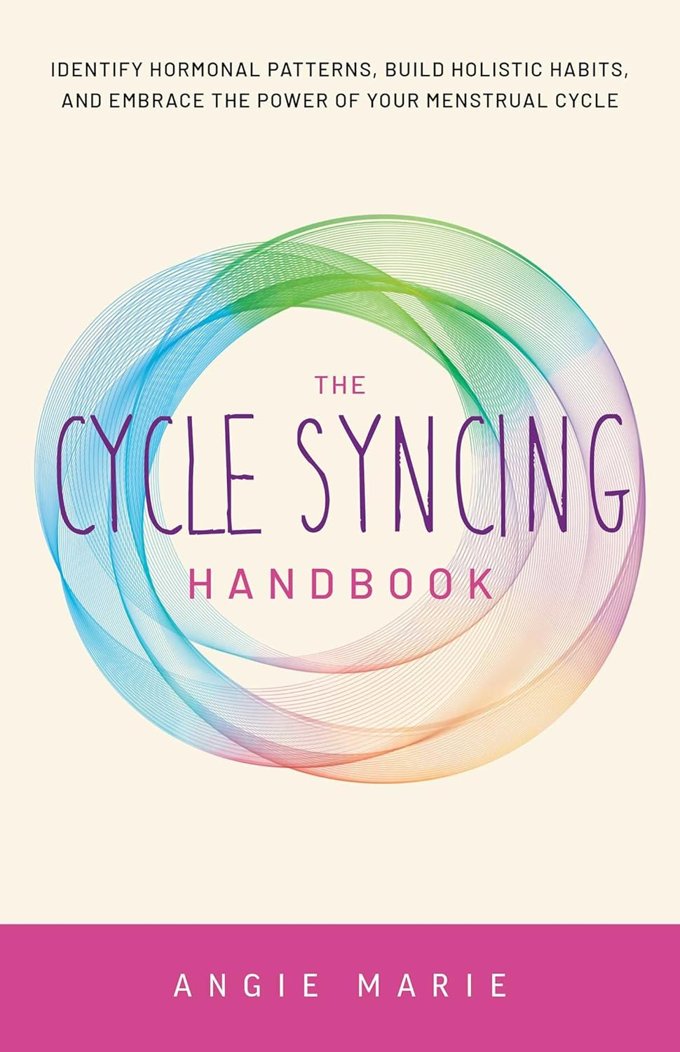 The Cycle Syncing Handbook: Identify Hormonal Patterns, Build Holistic Habits, and Embrace the Power of Your Menstrual Cycle image number 4