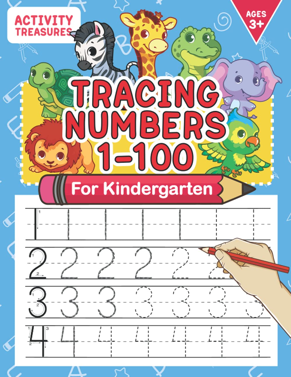 Tracing Numbers 1-100 for Kindergarten: Number Practice Workbook to Learn the Numbers from 0 to 100 for Preschoolers & Kindergarten Kids Ages 3-5!