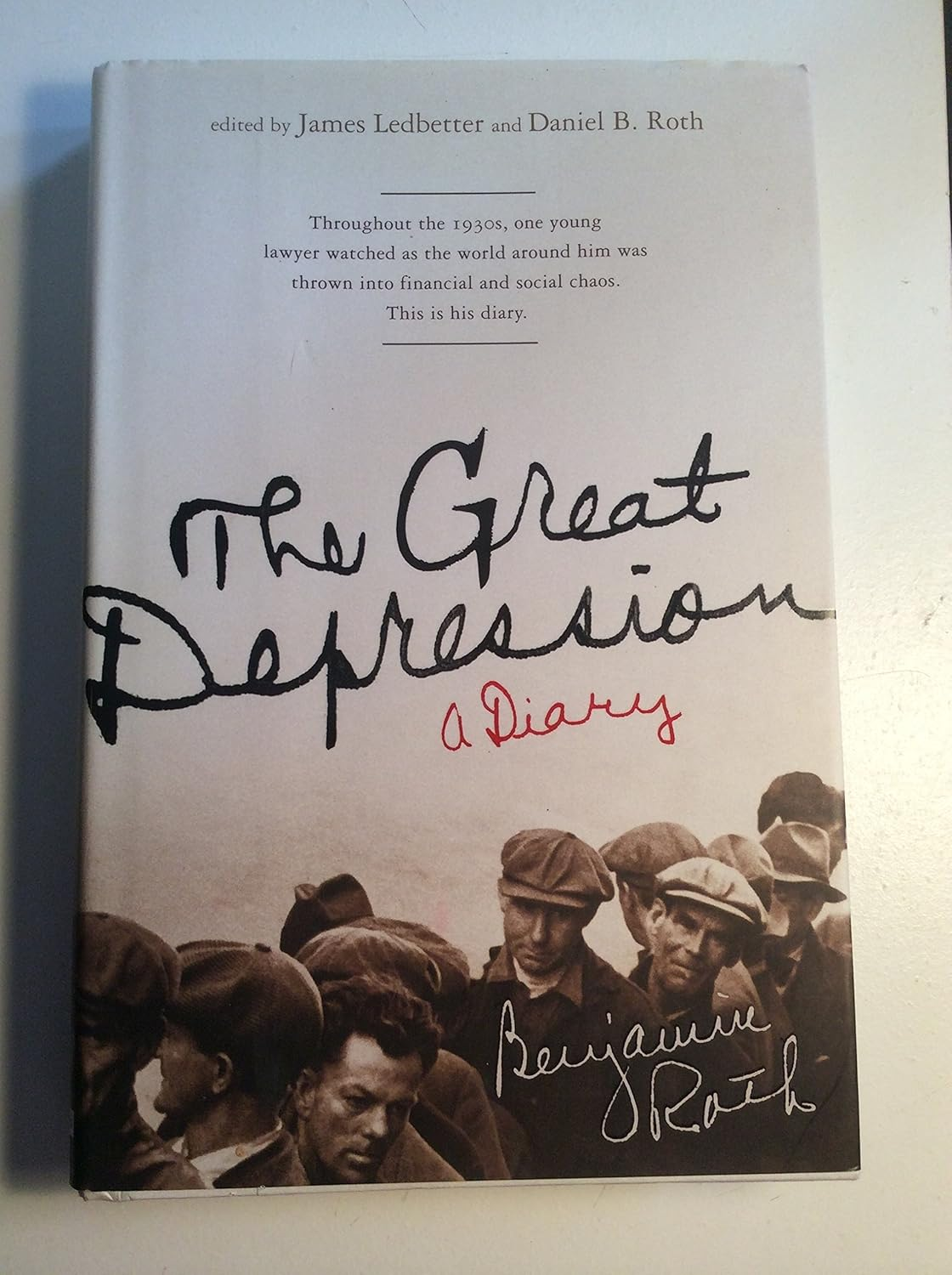 The Great Depression: a Diary