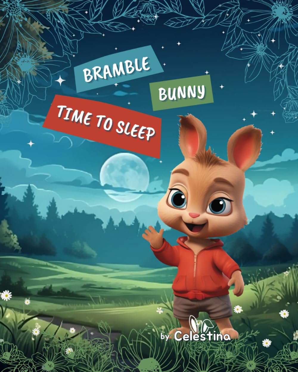 BRAMBLE BUNNY, TIME to SLEEP: a Bedtime Adventure Story for Children and Their Parents image number 1