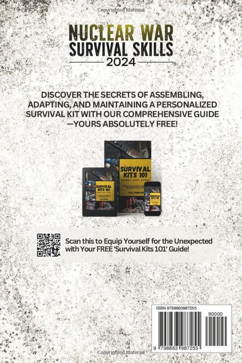 Nuclear War Survival Skills 2024: a Pocket-Sized Survival Bible for Surviving Nuclear Fallout, Nuclear Attack and Emps: How to Survive Nuclear War Book Updated for 2024 and Beyond