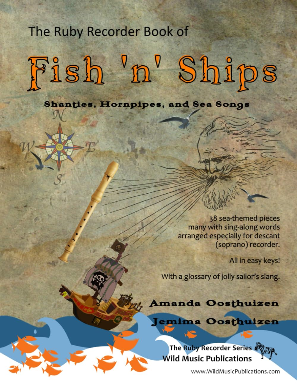 The Ruby Recorder Book of Fish 'N' Ships: Shanties, Hornpipes, and Sea Songs. 38 Fun Sea-Themed Pieces Arranged Especially for Descant (Soprano) ... of Grade 1-4 Standard. All in Easy Keys.