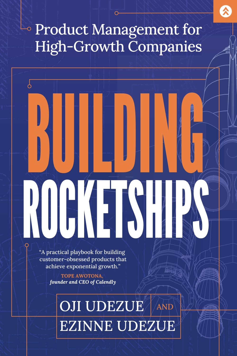 Building Rocketships: Product Management for High-Growth Companies image number 2