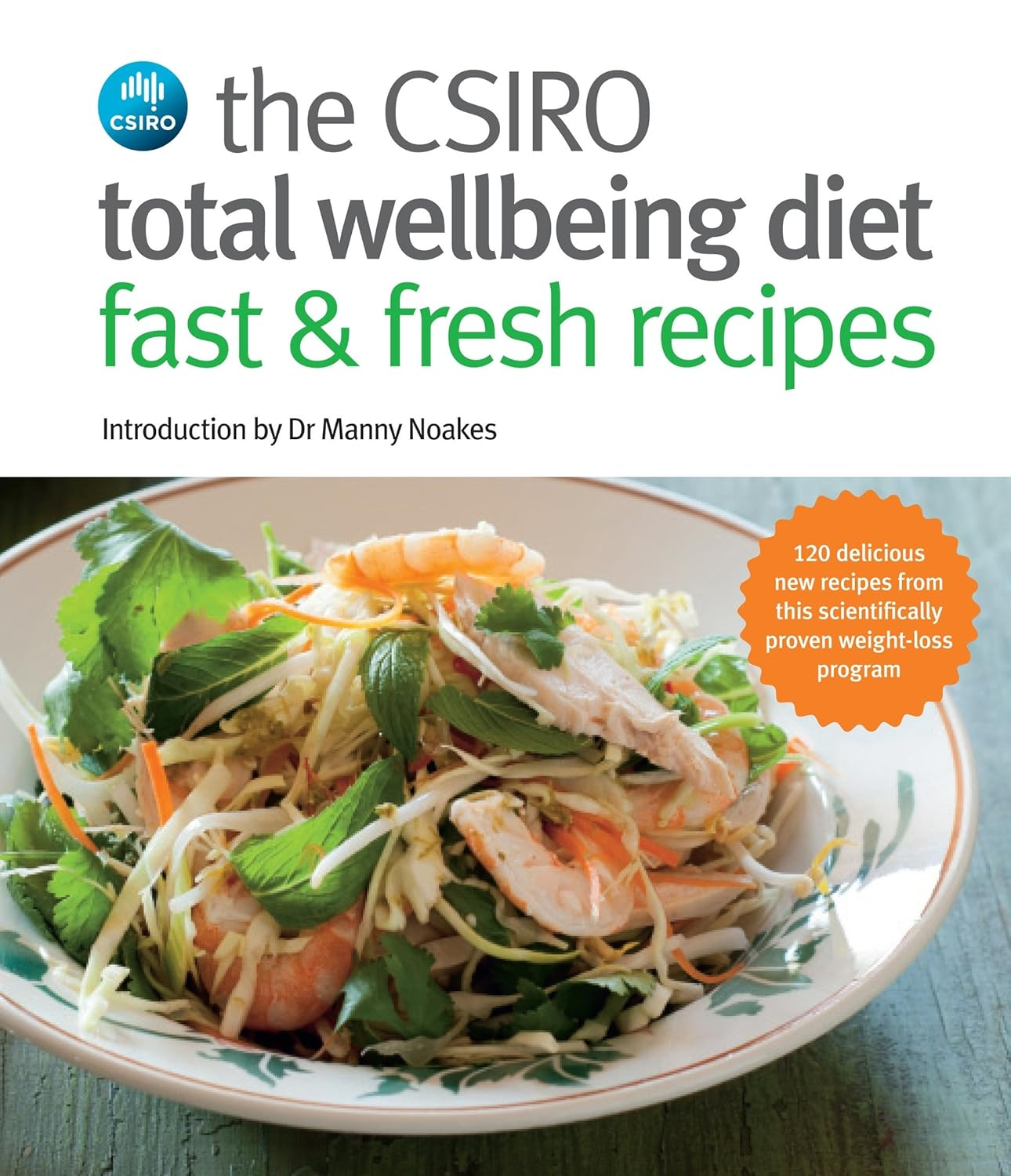 CSIRO Total Wellbeing Diet Fast & Fresh Recipes image number 1