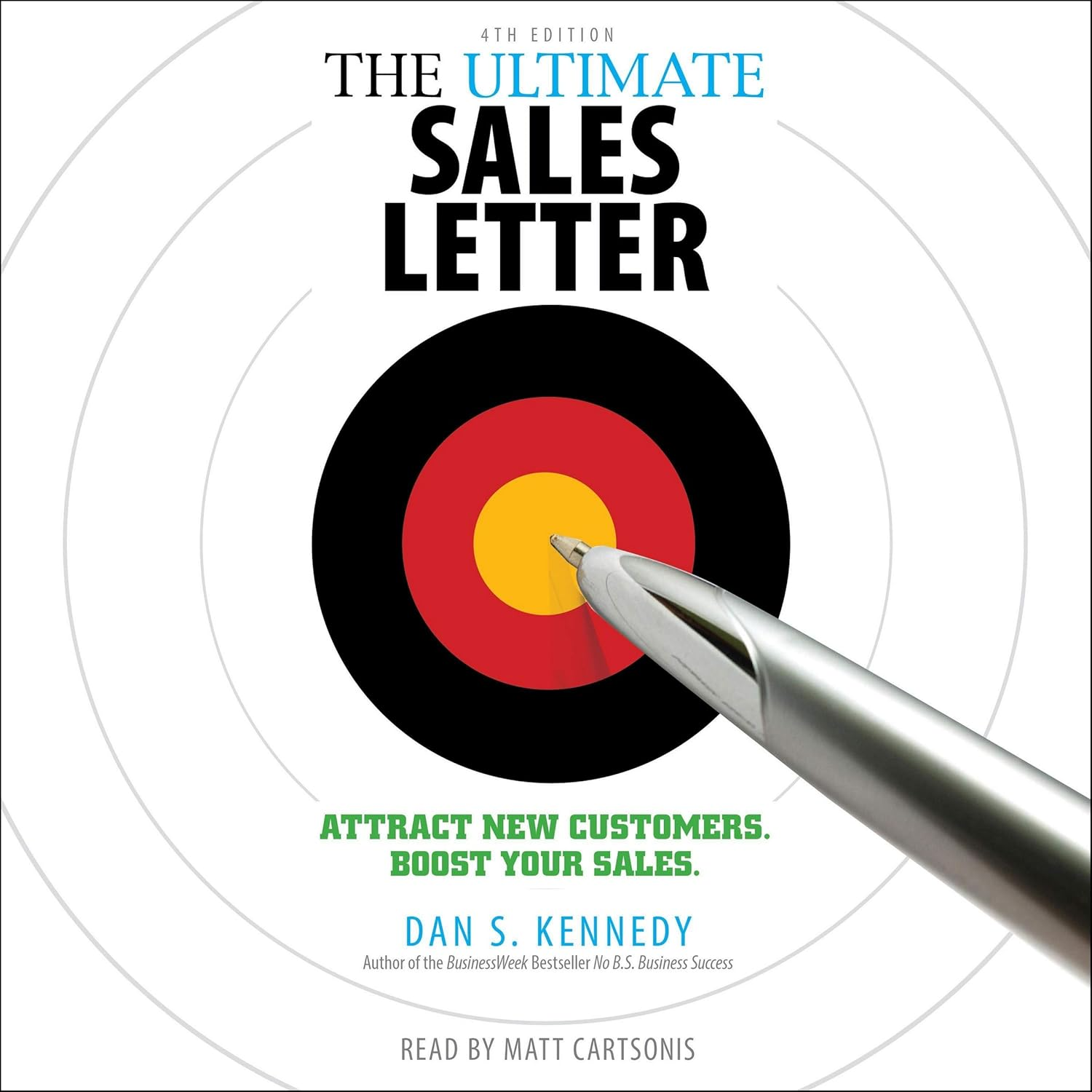 The Ultimate Sales Letter, 4Th Edition: Attract New Customers. Boost Your Sales. image number 1