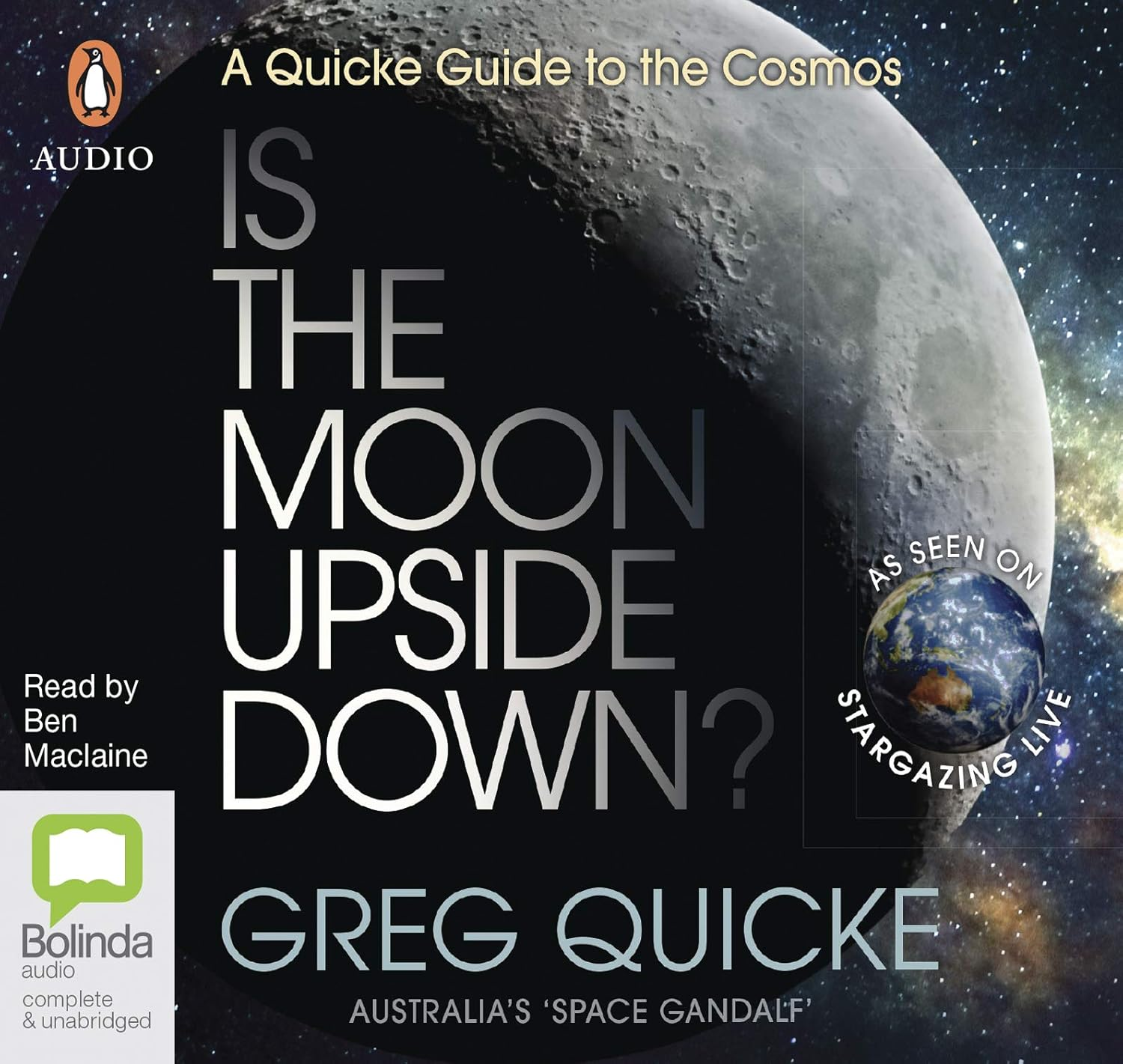 Is the Moon Upside Down?: a Quicke Guide to the Cosmos