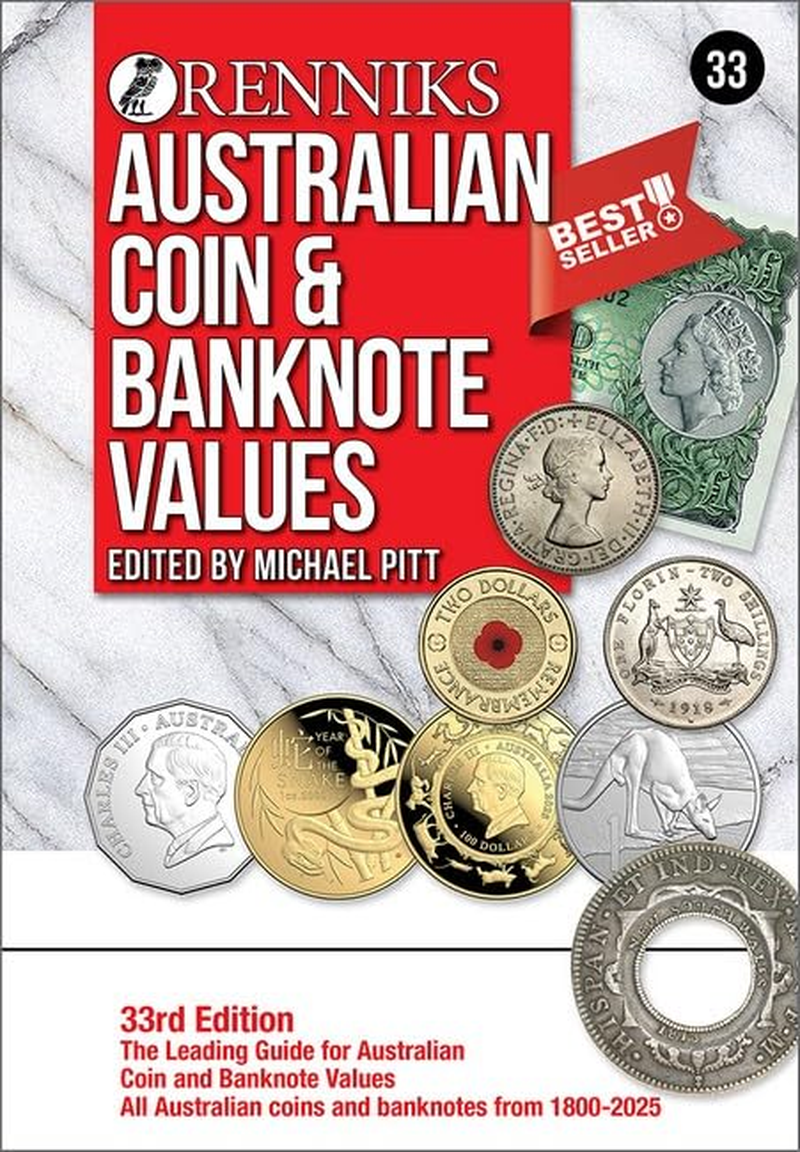 Renniks Australian Coin & Banknote Values 33Rd Edition: the Leading Guide for Australian Coin and Banknote Values 1800-2025 image number 1
