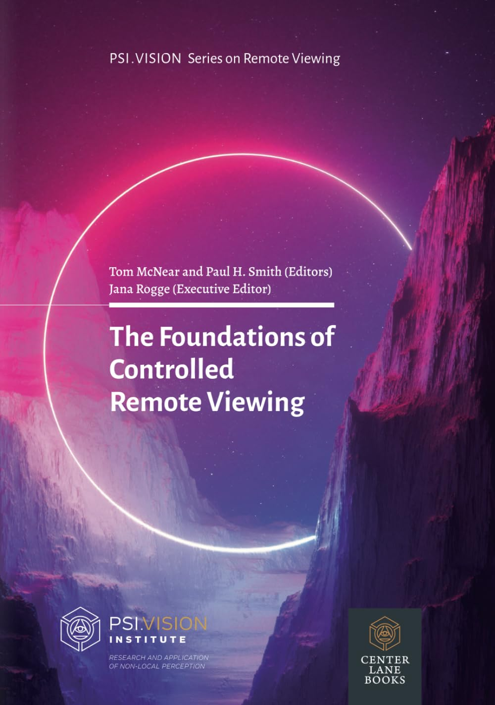 The Foundations of Controlled Remote Viewing image number 1